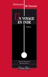 Gonçalo M. Tavares - Un voyage en Inde - Mélancolie contemporaine (un itinéraire).