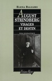 Elena Balzamo - August Strindberg : visages et destin - Visages et destins.