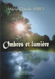 Marie-Claude Abbes - Ombres et lumière.