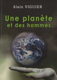 Alain Viguier - Une planète et des hommes.