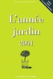 Marie-Pierre Ombrédanne - L'Annee Jardin 2001.