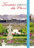Fabrice Moireau - Notebook Jardins de Paris.