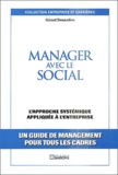 Gérard Donnadieu - Manager avec le social - L'approche systémique appliquée à l'entreprise.