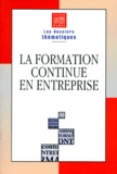  Collectif - Formation continue en entreprise.