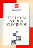  DARES et  INSEE - Les relations sociales en entreprise.