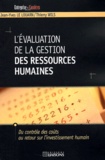 Thierry Wils et Jean-Yves Le Louarn - L'Evaluation De La Gestion Des Ressources Humaines.