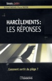 Pierre Pastor et Richard Bréard - Harcelements : Les Reponses.
