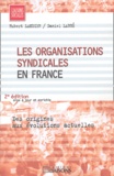 Hubert Landier et Daniel Labbé - Les organisations syndicales en France.
