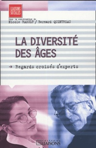 Nicole Raoult et Bernard Quintreau - La diversité des âges.
