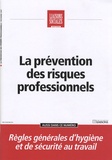 Matthieu Babin et Pierre Le Cohu - Liaisons Sociales Quotidien Décembre 2007 : La prévention des risques professionnels.