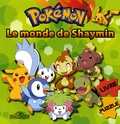  Dragon d'or - Pokémon  : Le monde de Shaymin - Livre-puzzle.