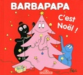 Annette Tison et Talus Taylor - Barbapapa  : C'est Noël !.