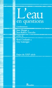 Jean-Robert Tiercelin et  Collectif - L'Eau En Questions. Enjeu Du Xxieme Siecle.