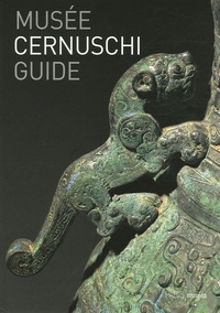 Gilles Béguin - Musée Cernuschi - Guide.