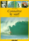 Vincent Biard - Connaître le surf.