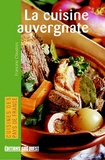 Francine Claustres - Connaitre La Cuisine Auvergnate.