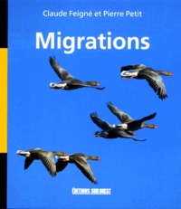 Claude Feigné et Pierre Petit - Migrations.