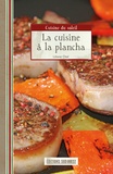 Liliane Otal - La cuisine à la plancha.