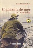 Jean-Marc Desbois - Chansons de mer et de marins. 1 CD audio