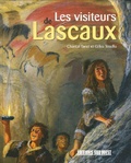 Chantal Tanet et Gilles Tosello - Les visiteurs de Lascaux.