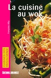 Françoise Alby - La cuisine au wok.