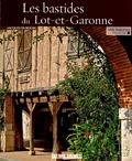 Jacques Dubourg - Les bastides du Lot-et-Garonne.