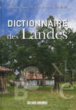 Bénédicte Boyrie-Fénié et Jean-Jacques Fénié - Dictionnaire des Landes.