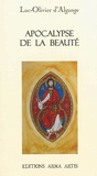 Luc-Olivier d' Algange - Apocalypse de la beauté.