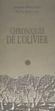 Jacques Bonnadier et Nelly Bouveret - Chroniques De L'Olivier.