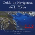 Fernand Brunel et Alain Appietto - Guide de navigation et de tourisme de la Corse - 110 mouillages.