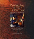 Daniel Morin et Philippe Galas - Patrimoine gourmand des pays du Ventoux - Histoire et recettes.