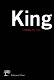 John Berger - King. Roman De Rue.