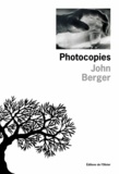 John Berger - Photocopies - [nouvelles.