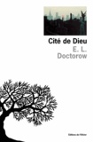 Edgar-Lawrence Doctorow - Cité de Dieu.
