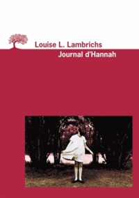 Louise Lambrichs - Journal D'Hannah.
