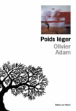 Olivier Adam - Poids Leger.
