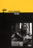 Victor Headley - Yardie.