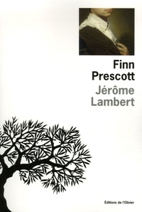 Jérôme Lambert - Finn Prescott.