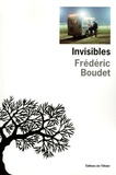 Frédéric Boudet - Invisibles.