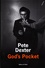 Pete Dexter - God's Pocket.