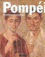 Erich Lessing et Antonio Varone - Pompéi.