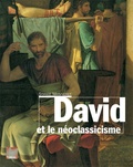 Sophie Monneret - David Et Le Neoclassicisme.