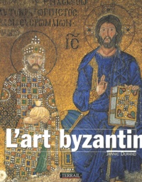 Jannic Durand - L'art byzantin.