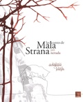 Jan Neruda et Ludovic Debeurme - Les contes de Mala Strana.