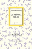 Jerome Rothenberg - Un nirvana cruel - Poèmes 1980-2000.