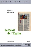 Libero Gerosa - Le Droit De L'Eglise.