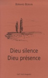 Bernard Bonvin - Dieu Silence Dieu Presence.