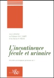 B Roche et M-C Marti - L'Incontinence Fecale Et Urinaire.