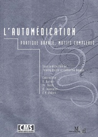  BUCLIN - L'Automedication. Pratique Banale, Motifs Complexes.