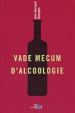 Jean-Bernard Daeppen - Vade Mecum D'Alcoologie.